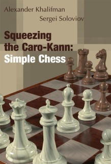 The Modernized Caro-Kann: A Complete Repertoire Against 1.e4