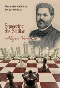 Squeezing the Sicilian; Alapin Variation - Khalifman & Soloviov