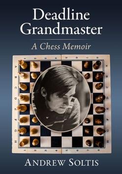 Deadline Grandmaster - Andrew Soltis