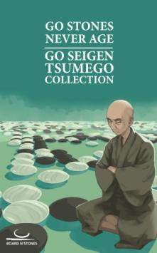 Go Stones Never Age - Go Seigen Tsumego Collection